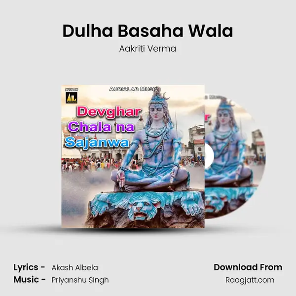 Dulha Basaha Wala mp3 song