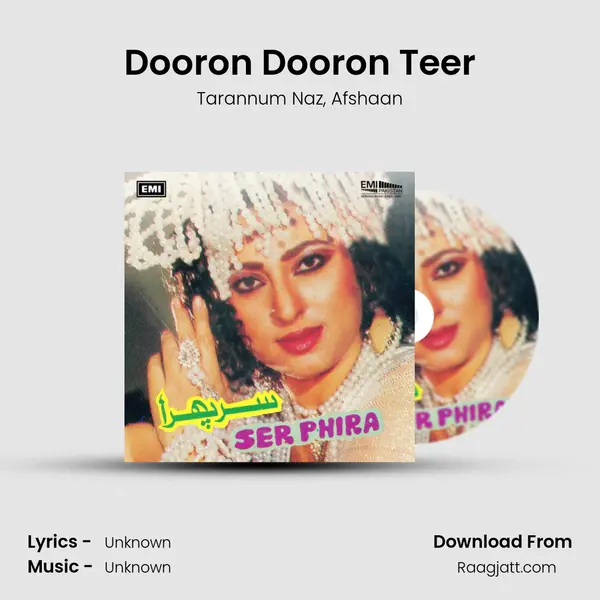 Dooron Dooron Teer - Tarannum Naz mp3 song