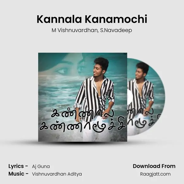 Kannala Kanamochi mp3 song