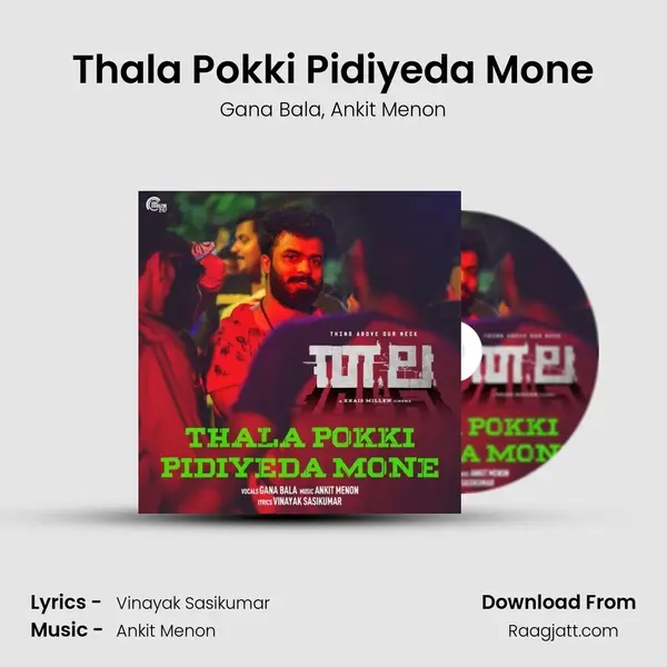 Thala Pokki Pidiyeda Mone mp3 song