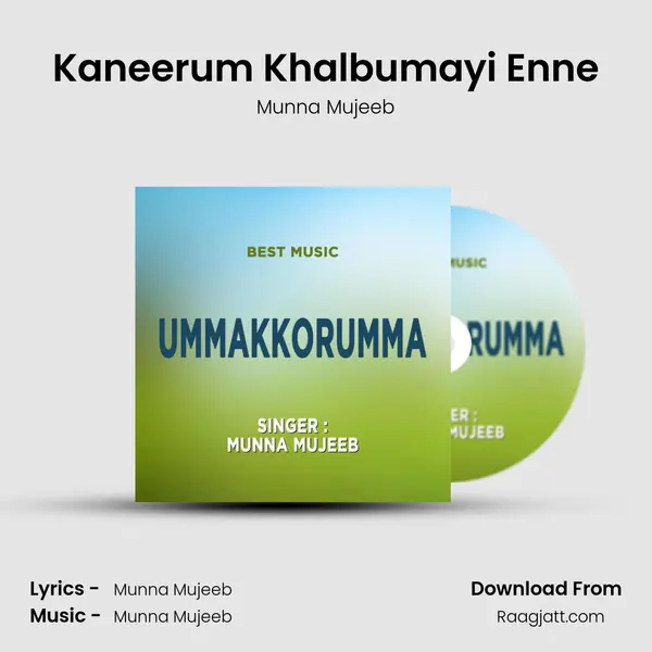 Kaneerum Khalbumayi Enne mp3 song