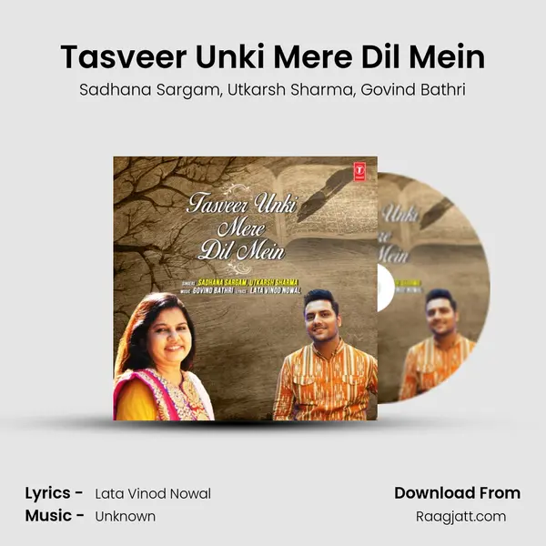 Tasveer Unki Mere Dil Mein mp3 song