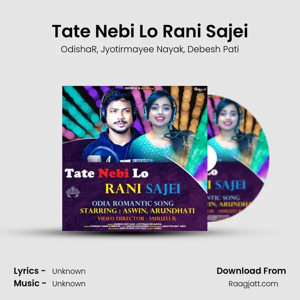 Tate Nebi Lo Rani Sajei mp3 song