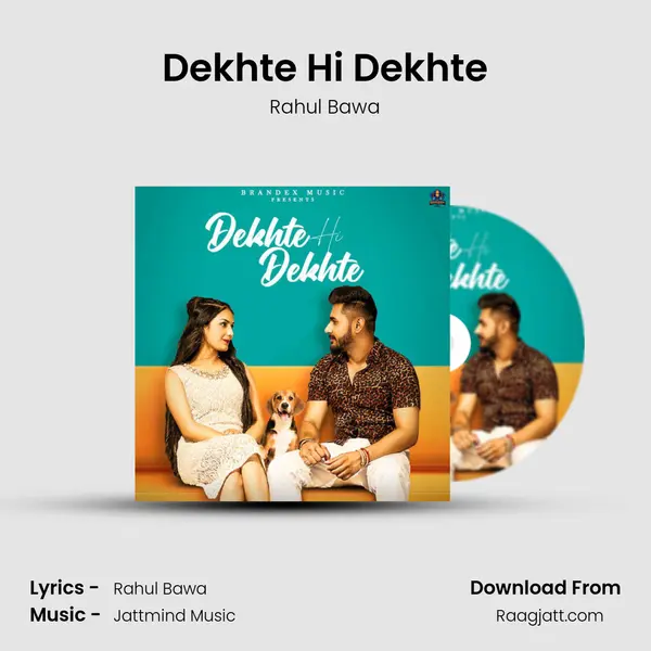 Dekhte Hi Dekhte mp3 song