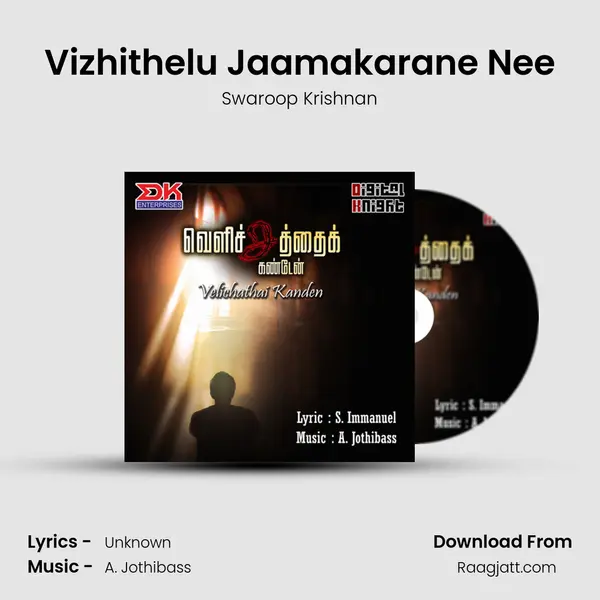 Vizhithelu Jaamakarane Nee - Swaroop Krishnan mp3 song