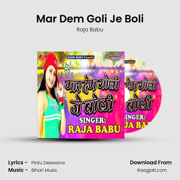 Mar Dem Goli Je Boli mp3 song