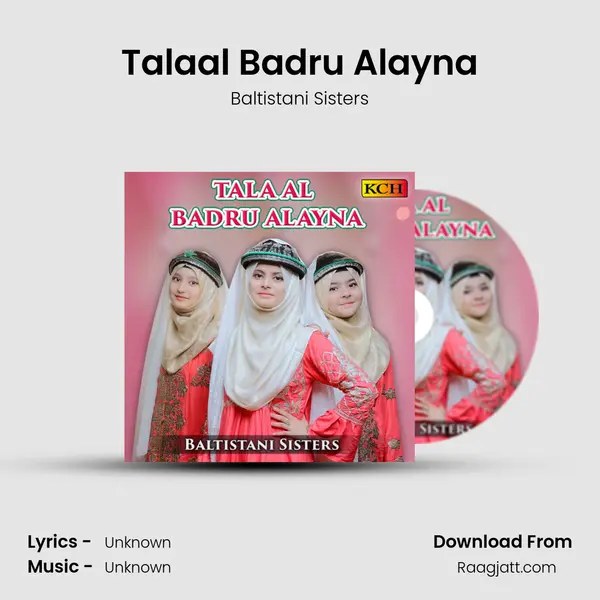 Talaal Badru Alayna - Baltistani Sisters album cover 