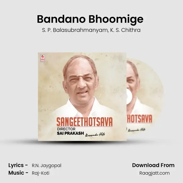 Bandano Bhoomige (From 