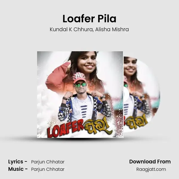 Loafer Pila mp3 song