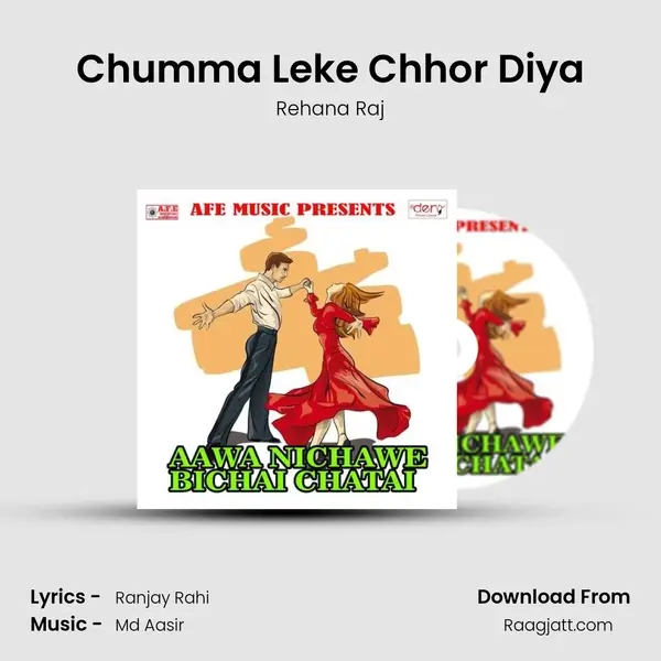 Chumma Leke Chhor Diya mp3 song