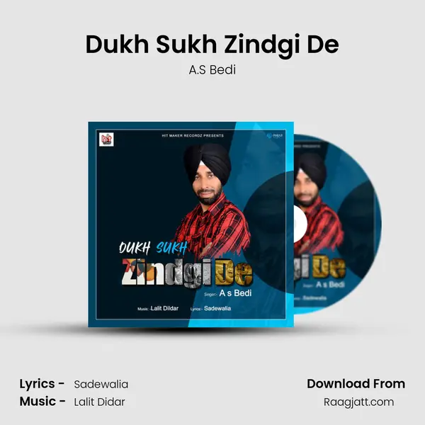 Dukh Sukh Zindgi De - A.S Bedi album cover 