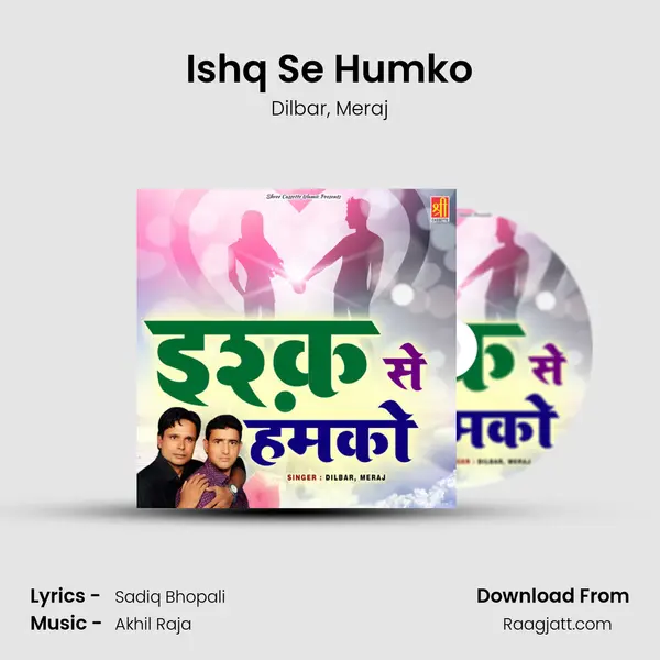 Ishq Se Humko - Dilbar album cover 