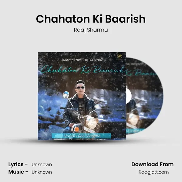 Chahaton Ki Baarish - Raaj Sharma album cover 