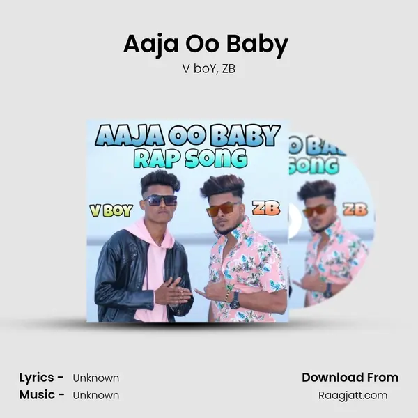 Aaja Oo Baby (Rap Song) mp3 song