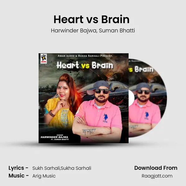 Heart vs Brain (feat. Suman Bhatti) mp3 song