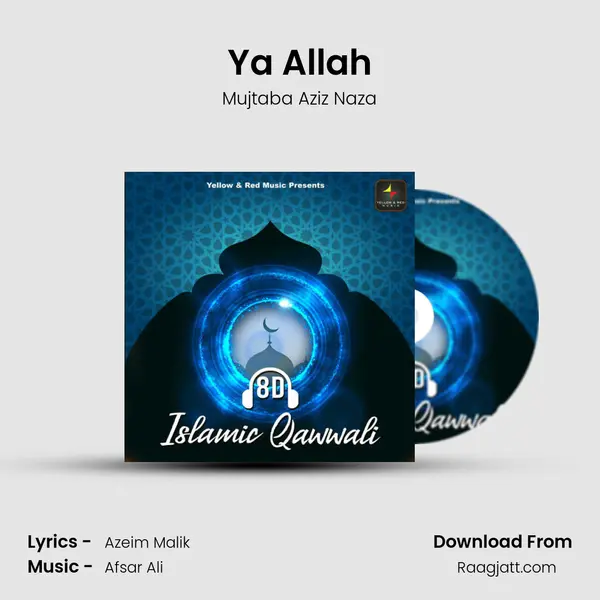 Ya Allah - Mujtaba Aziz Naza album cover 