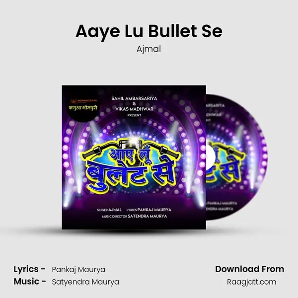 Aaye Lu Bullet Se - Ajmal album cover 