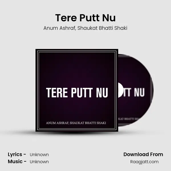 Tere Putt Nu - Anum Ashraf album cover 