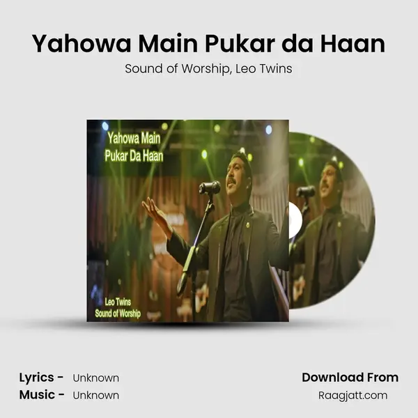 Yahowa Main Pukar da Haan mp3 song