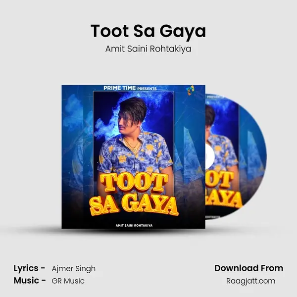 Toot Sa Gaya - Amit Saini Rohtakiya album cover 