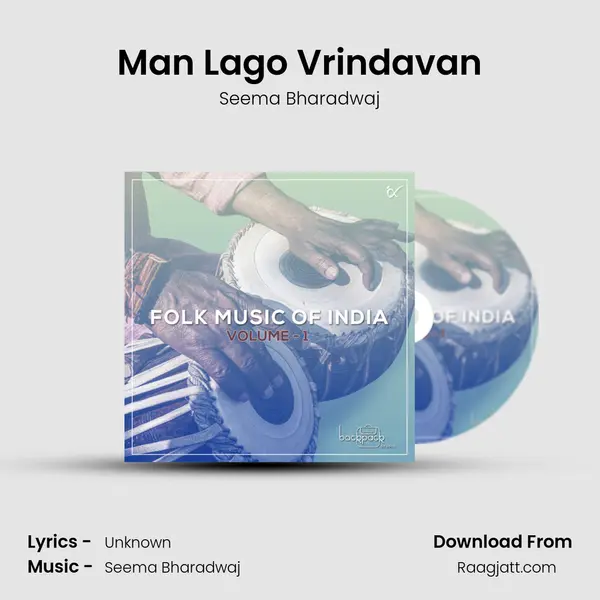 Man Lago Vrindavan - Seema Bharadwaj album cover 