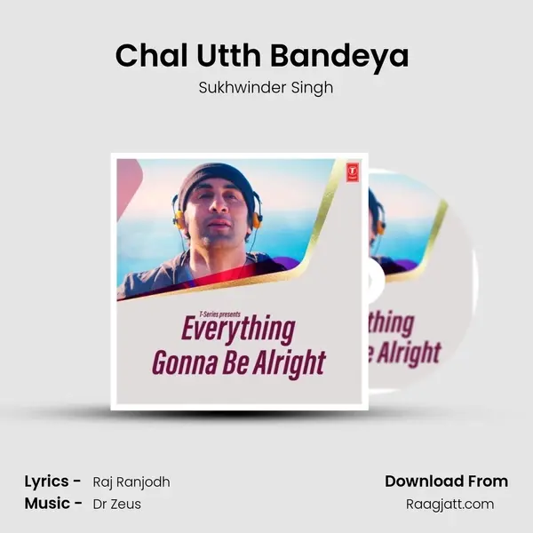 Chal Utth Bandeya (From 