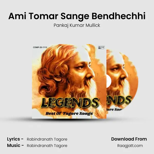 Ami Tomar Sange Bendhechhi - Pankaj Kumar Mullick album cover 