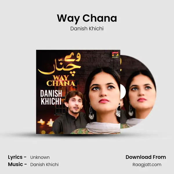 Way Chana - Danish Khichi album cover 