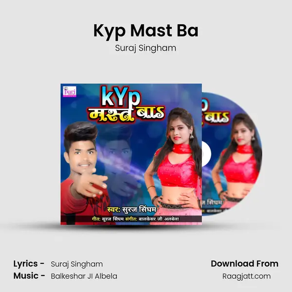 Kyp Mast Ba mp3 song