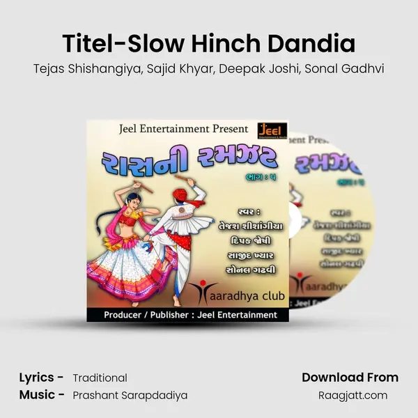 Titel-Slow Hinch Dandia mp3 song