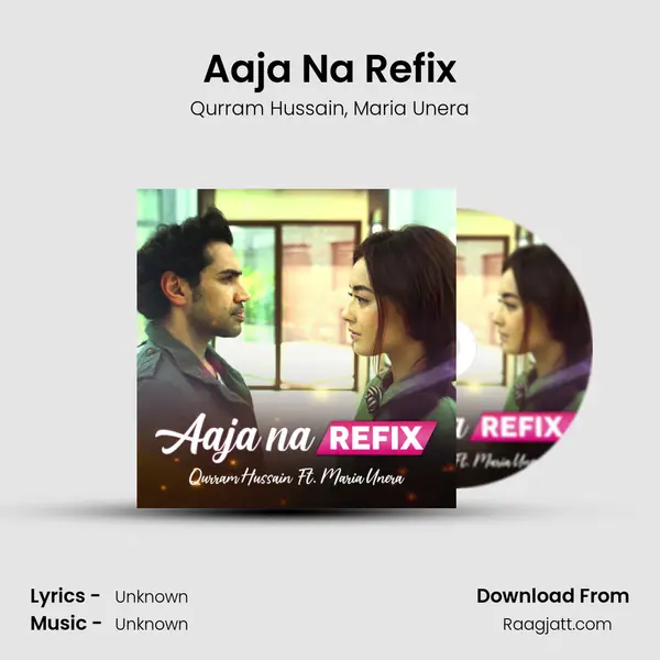 Aaja Na Refix - Qurram Hussain album cover 