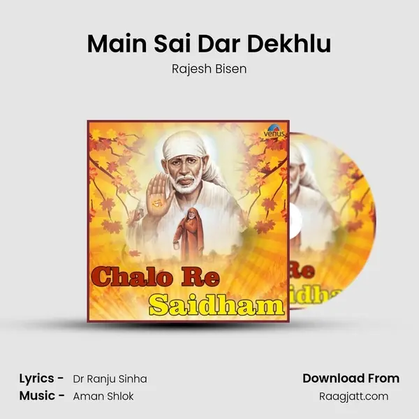 Main Sai Dar Dekhlu mp3 song