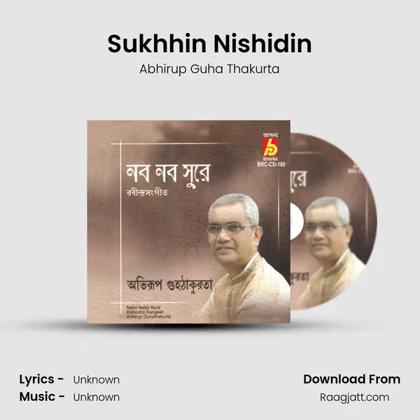 Sukhhin Nishidin - Abhirup Guha Thakurta album cover 