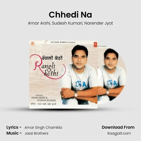 Chhedi Na mp3 song