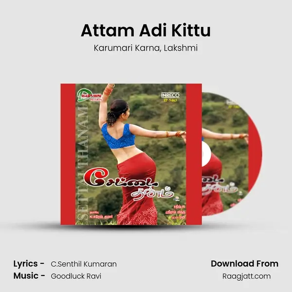 Attam Adi Kittu mp3 song