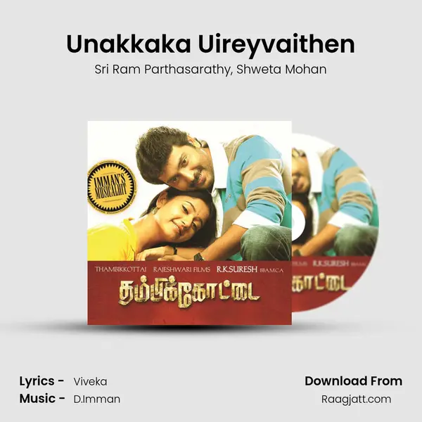 Unakkaka Uireyvaithen mp3 song