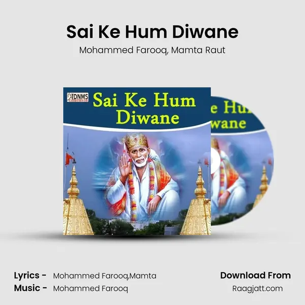 Sai Ke Hum Diwane mp3 song