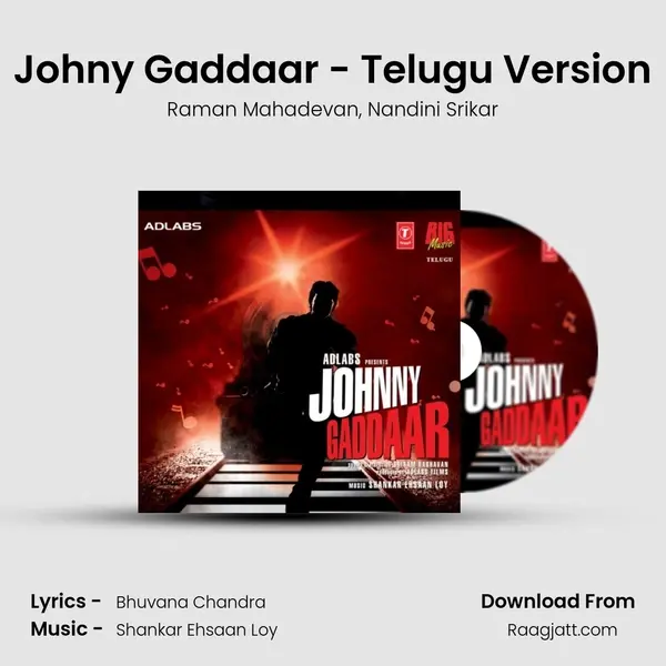 Johny Gaddaar - Telugu Version mp3 song