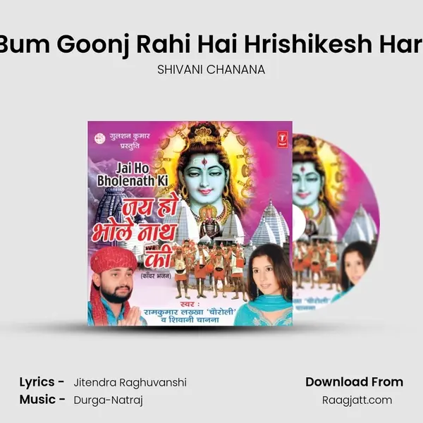 Bum Bum Goonj Rahi Hai Hrishikesh Haridwar mp3 song