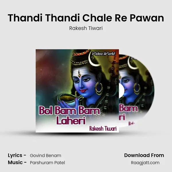 Thandi Thandi Chale Re Pawan mp3 song