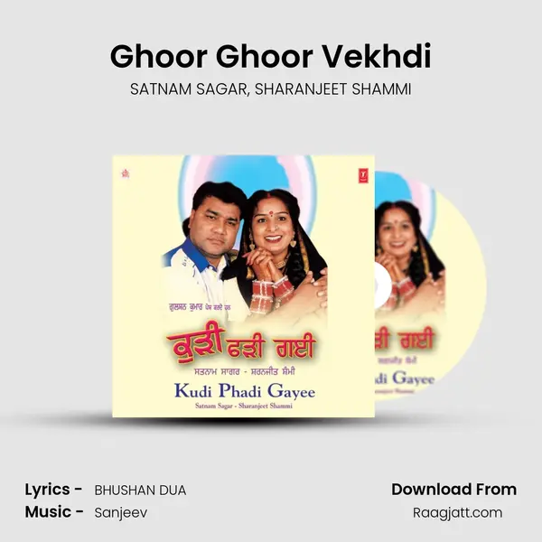 Ghoor Ghoor Vekhdi mp3 song