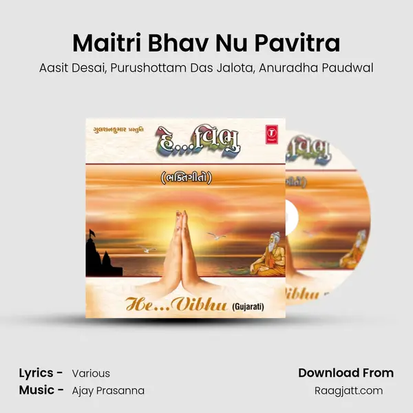 Maitri Bhav Nu Pavitra - Aasit Desai album cover 