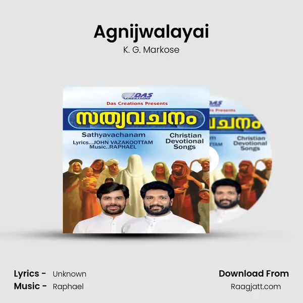 Agnijwalayai - K. G. Markose mp3 song