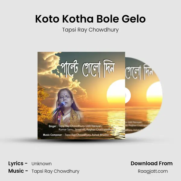 Koto Kotha Bole Gelo - Tapsi Ray Chowdhury album cover 