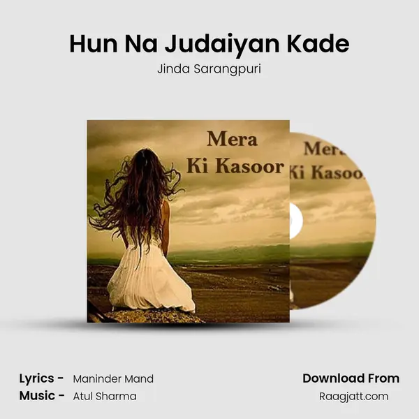 Hun Na Judaiyan Kade - Jinda Sarangpuri album cover 