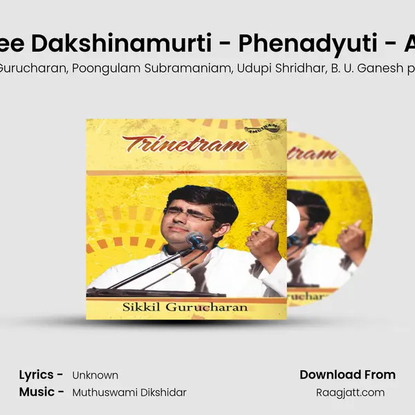 Sree Dakshinamurti - Phenadyuti - Adi mp3 song