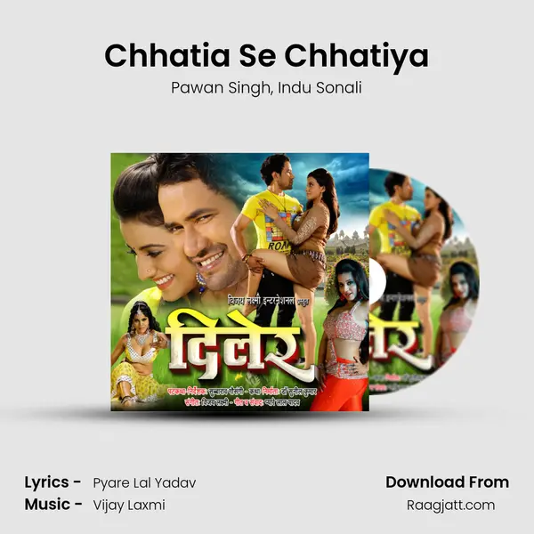 Chhatia Se Chhatiya - Pawan Singh album cover 