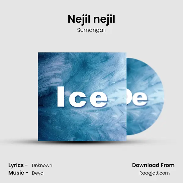 Nejil nejil - Sumangali album cover 