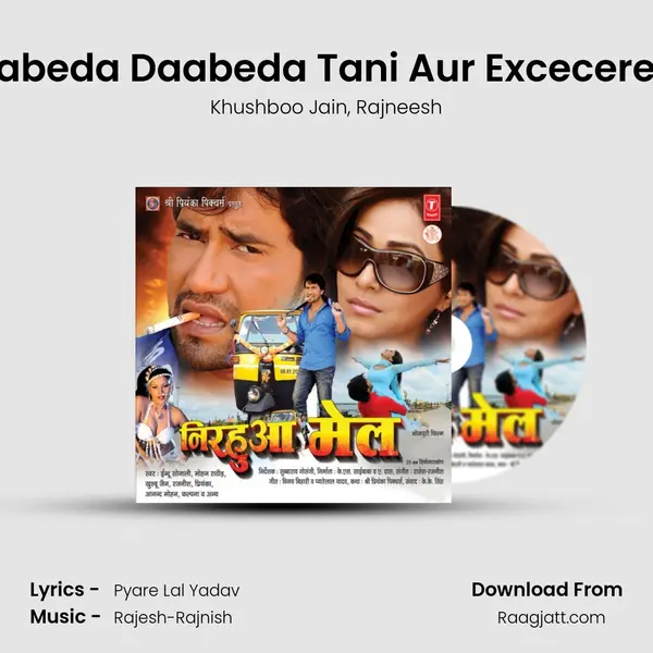 Daabeda Daabeda Tani Aur Exceceretor - Khushboo Jain album cover 