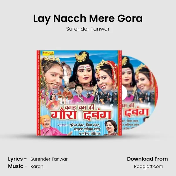 Lay Nacch Mere Gora mp3 song